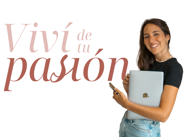Viví de tu Pasión + Mentorías 1:1