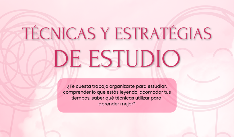 Técnicas y Estrategias de Estudio