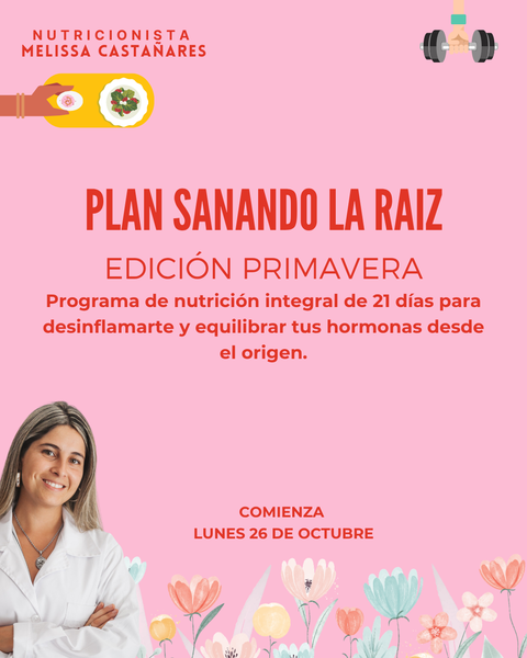 21 DIAS SANANDO LA RAIZ EDICIÓN PRIMAVERA 🌸 