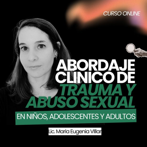 Abordaje clínico del trauma y el abuso sexual en niños, adolescentes y adultos-MIEMBROS