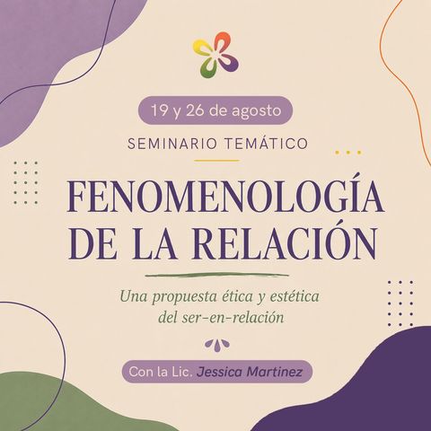 FENOMENOLOGÍA DE LA RELACIÓN: Una propuesta ética y estética del ser-en-relación