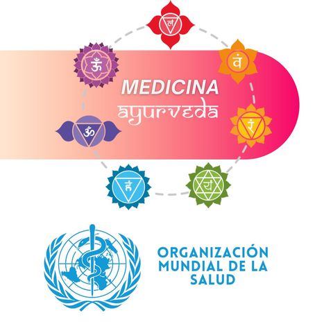 Ayurveda: una de las prácticas médicas tradicionales más completas del mundo según la OMS