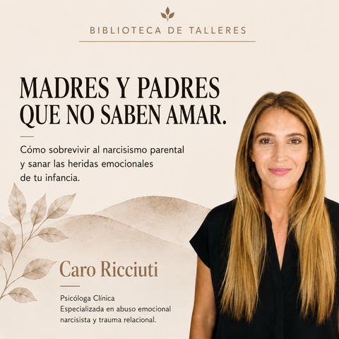 MADRES Y PADRES QUE NO SABEN AMAR: Cómo sobrevivir al narcisismo parental y sanar las heridas emocionales de tu infancia. 