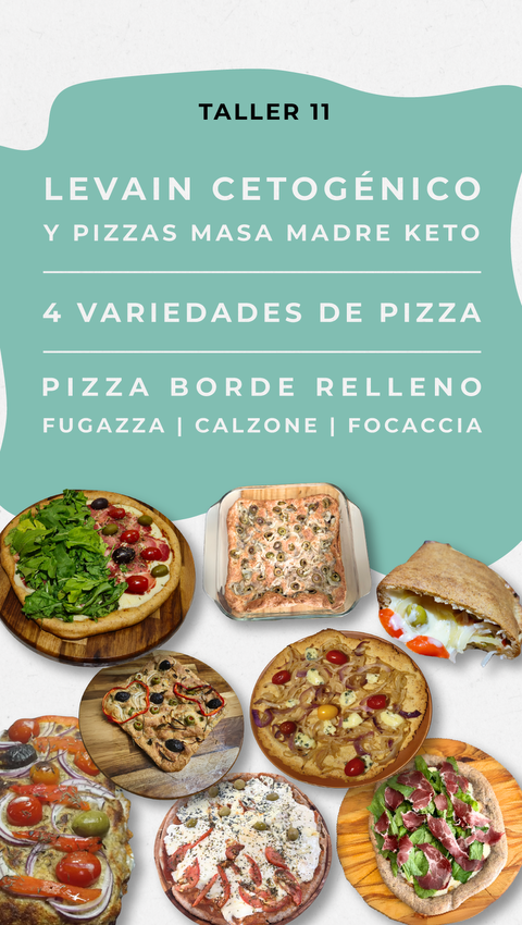 TALLER 11 PIZZAS DE MASA MADRE KETO