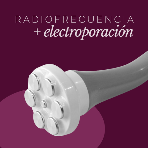 Radiofrecuencia + Electroporación 