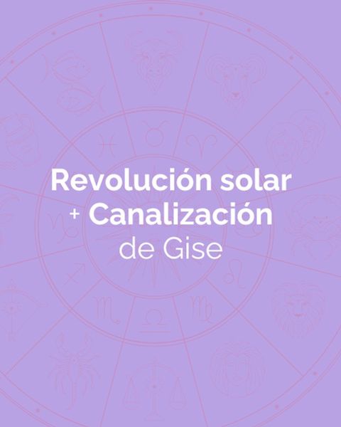 Revolución Solar + Canalización de Gise