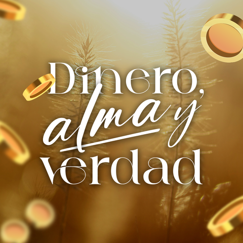 Taller - DINERO, ALMA Y VERDAD