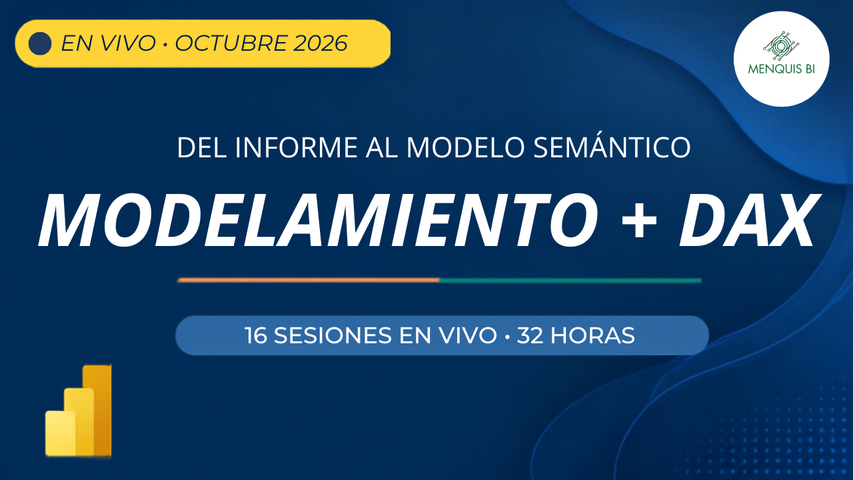 Modelamiento + DAX en Vivo · Edición Octubre 2026