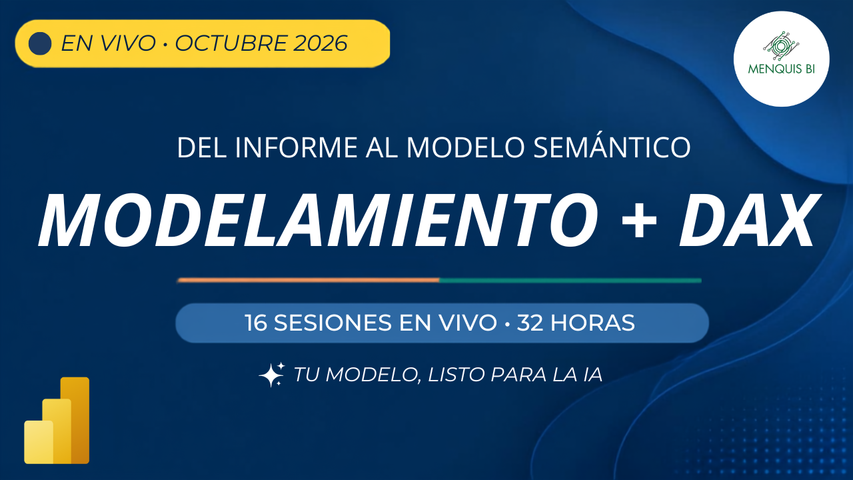 Modelamiento + DAX en Vivo · Edición Octubre 2026