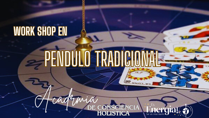 WORK SHOP PENDULO TRADICIONAL AVANZADO 