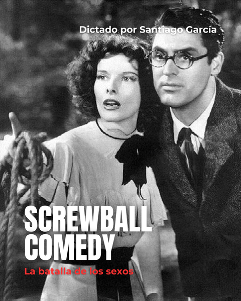 Screwball Comedy: La Batalla de los Sexos