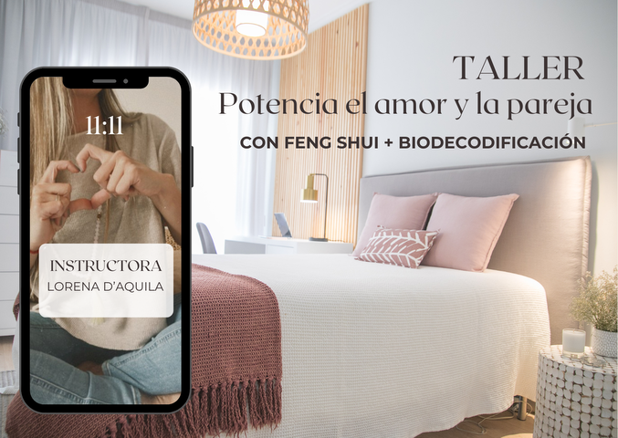 Potencia el amor y la pareja con Feng Shui + Biodecodificación
