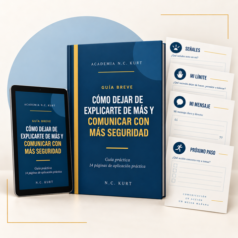 Guía breve - Cómo dejar de explicarte de más y comunicar con más seguridad