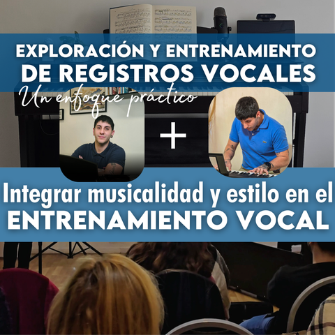 Entrenamiento de registros vocales + Musicalidad & Estilo