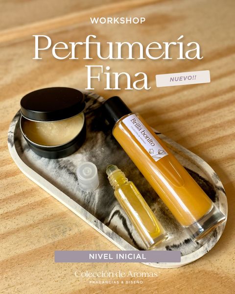 WORKSHOP PRESENCIAL: Perfumería Fina (Nivel Inicial)