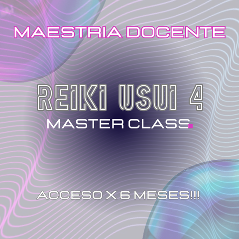 REIKI 3 Y MAESTRIA DOCENTE