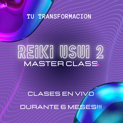 REIKI USUI 1 Y 2  - MASTER CLASS