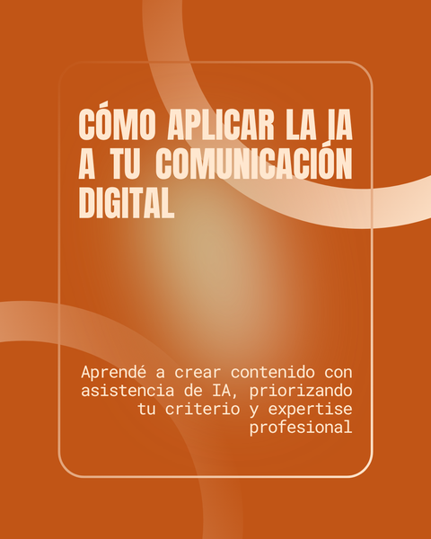Cómo aplicar la IA a tu comunicación digital
