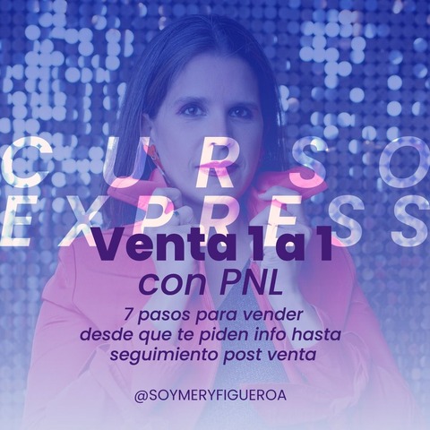 Curso Express de Ventas: Crea tu sistema 1 a 1
