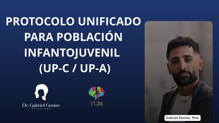 PROTOCOLO UNIFICADO PARA POBLACIÓN INFANTOJUVENIL ( UP-C / UP-A)