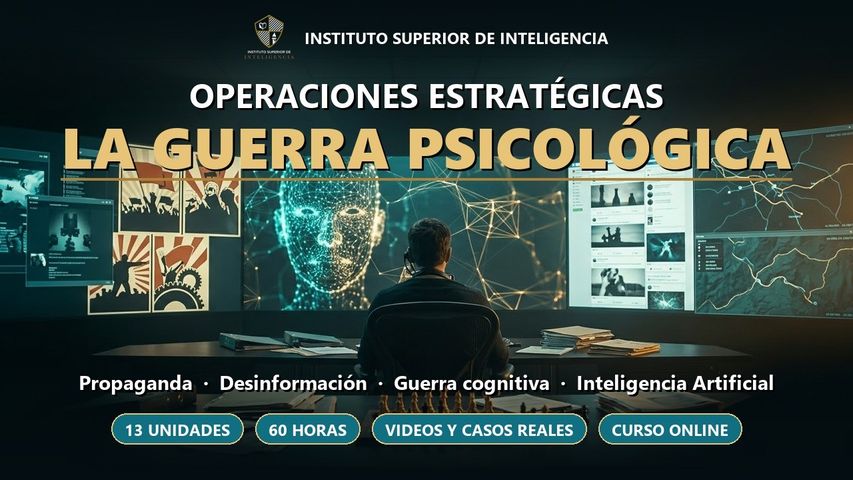OPERACIONES ESTRATÉGICAS – LA GUERRA PSICOLÓGICA
