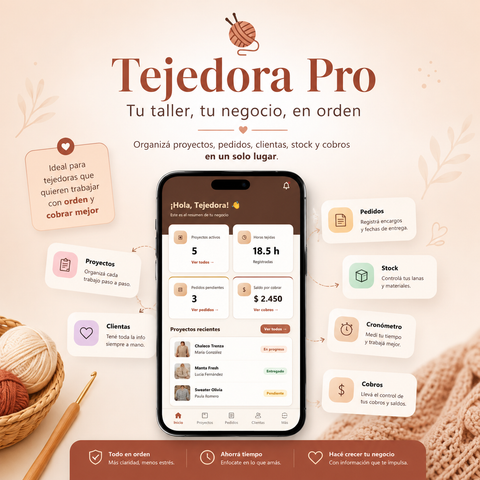 App Tejedora Artesana Pro: Organizá tu taller y aprendé a cobrar lo que valés.