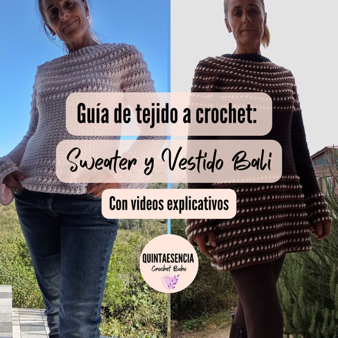 Guía de tejido a crochet: Sweater y Vestido Bali