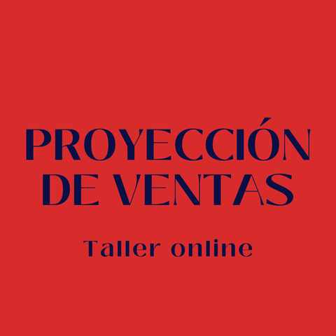 TALLER - PROYECCIÓN DE VENTAS