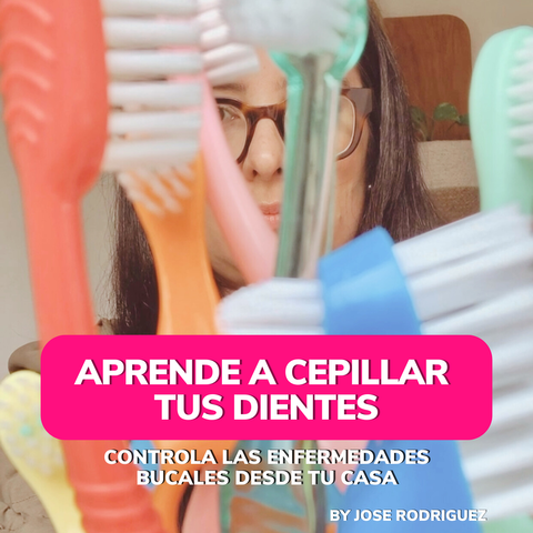 ¡Aprende a Cepillar tus Dientes!