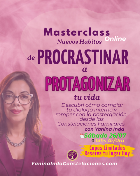2 Masterclass De PROCRASTINAR a PROTAGONIZAR tu Vida