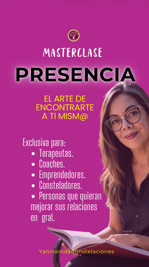 MASTERCLASS & WORKBOOK: EL ARTE DE LA PRESENCIA