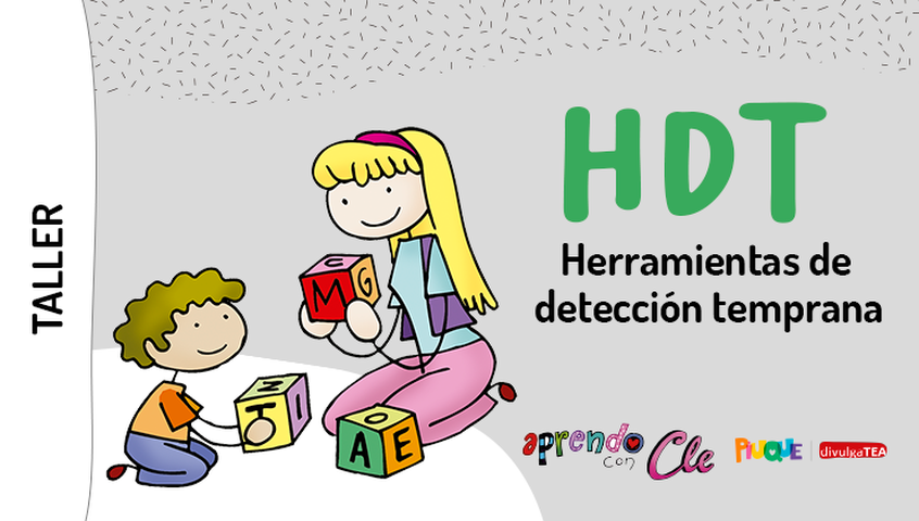 Taller: TEA. Herramientas de Detección Temprana para niños y niñas pequeños