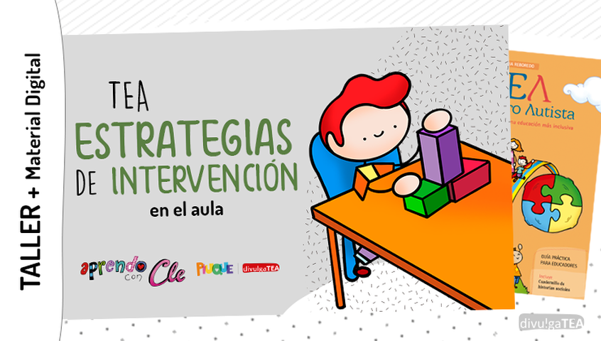 Taller TEA. Estrategias de Intervención en el Aula + Libro TEA Guía Práctica para Educadores