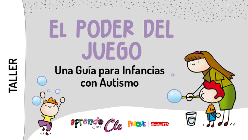 Taller: Paso a Paso en el Juego: Estrategias Prácticas para Infancias con Autismo