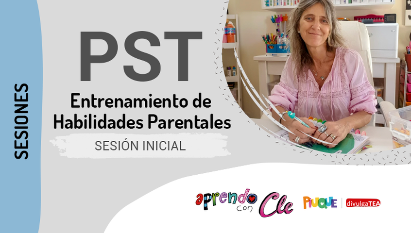 Entrenamiento de Habilidades Parentales (PST) Sesión Inicial