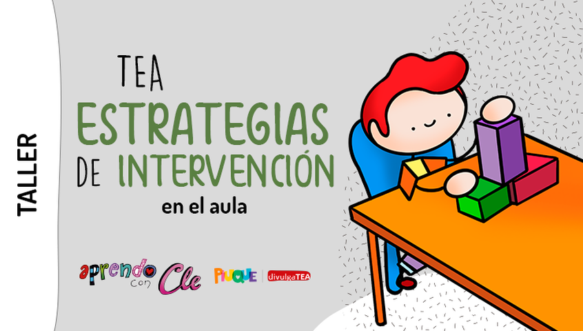 Taller: TEA. Estrategias de Intervención en el Aula