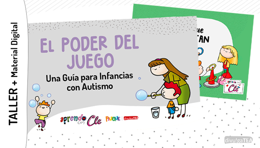 Taller : Paso a Paso en el Juego + Material Digital Descargable. Estrategias Prácticas para Infancias con Autismo