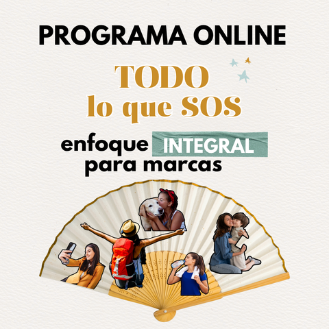 .TODO LO QUE SOS - Programa para marcas con enfoque Integral 