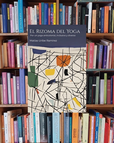 El Rizoma del Yoga - Tapa Dura