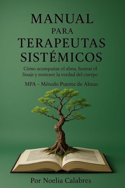 Manual para Terapeutas Sistemicos - Metodo Puente de Almas