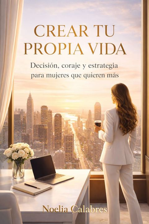 Crear Tu Propia Vida
