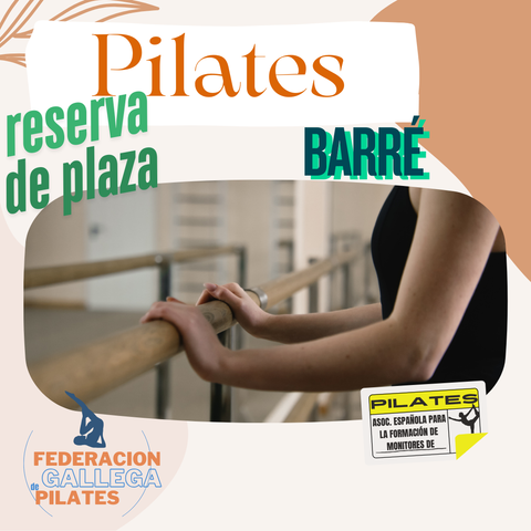 RESERVA DE PLAZA PILATES BARRE CORUÑA - 5 Y 6 DE DICIEMBRE