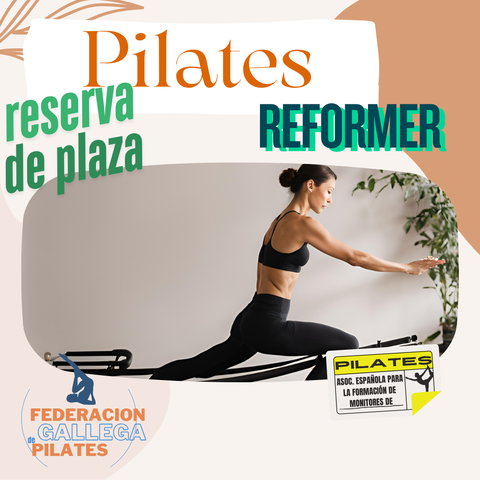 RESERVA DE PLAZA REFORMER 28 Y 29 DE NOVIEMBRE