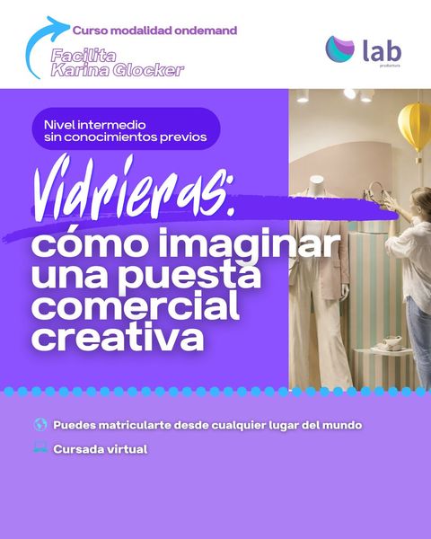 Seminario: vidrieras- cómo imaginar una puesta comercial creativa