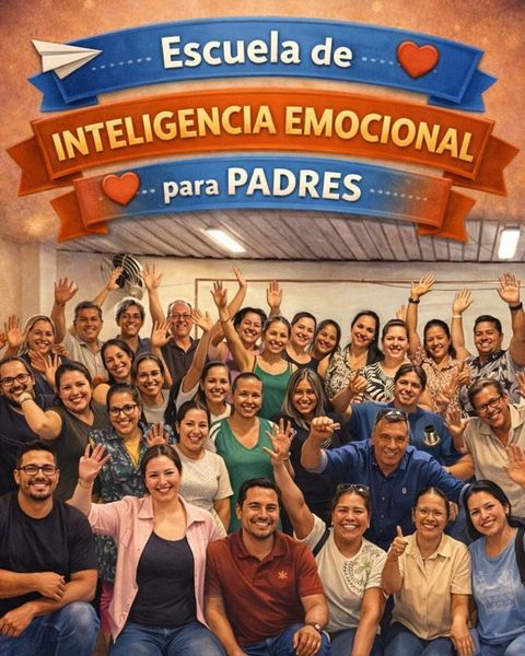 ESCUELA DE INTELIGENCIA EMOCIONAL PARA FAMILIAS DE NIÑOS Y ADOLESCENTES.