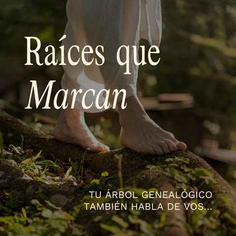 Raíces que Marcan | Tu Árbol Genealógico también habla de vos…