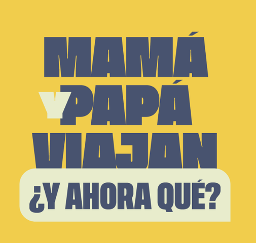 Mamá y Papá se van de viaje