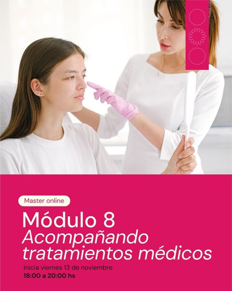 Módulo 8 -  Acompañando Tratamientos Médicos