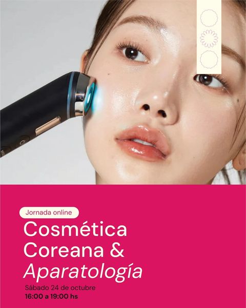 Jornada online: Cosmética coreana y Aparatología facial