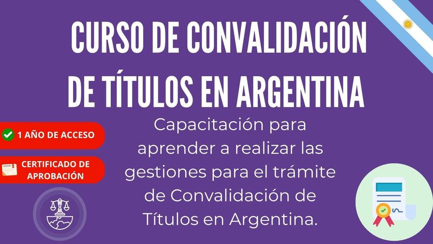 Curso: Convalidación de Títulos en Argentina 